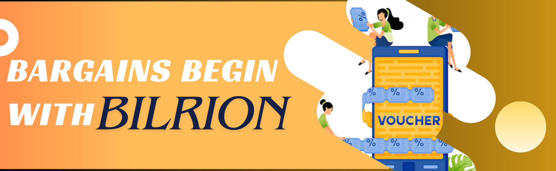 bargains begin with bilrion